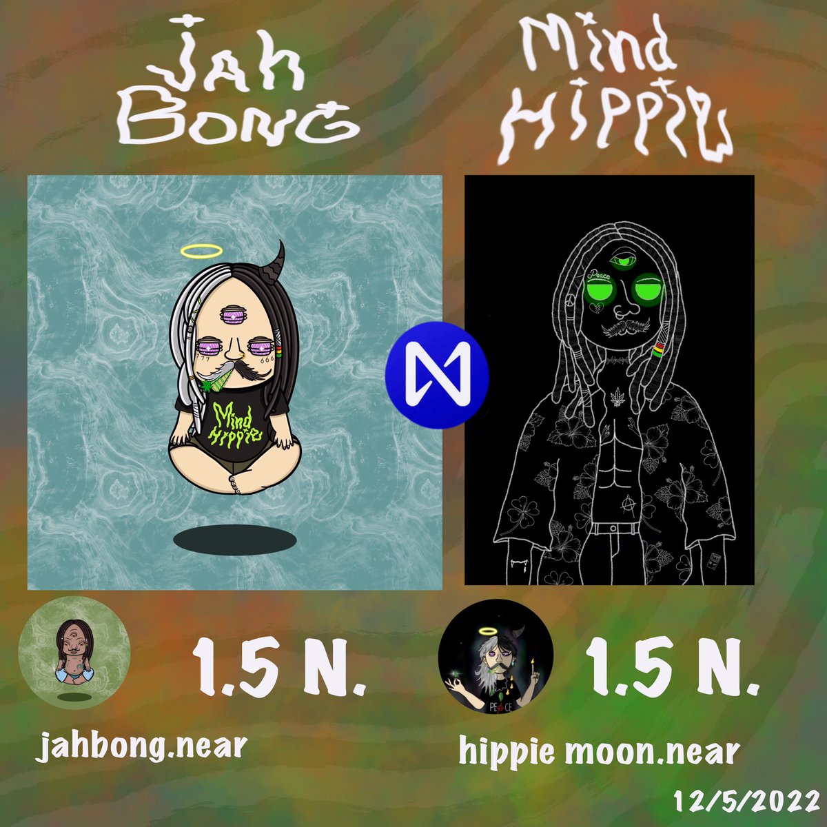 🧬The Fusion project is complete. 🧬

Project Collabs 420🔋💚🍀

welcome to the land of floating all the time.🙏

Thank you with respect from you <a href="/Mindhippie/">Mind🌙hippie</a> 💚💛❤️

work time 8:00 p.m. 🕗 

🧘 jahbong. near-  paras.id/collection/mut… 
  
🧘hippiemoon.near- paras.id/hippiemoon.nea…