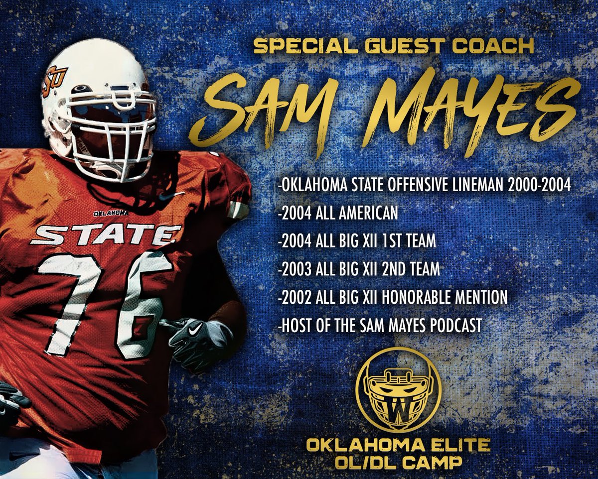 OKEliteOLDL's tweet photo. Excited to announce the addition of Sam Mayes as a special guest coach for the inaugural Oklahoma Elite OL/DL Camp! Get signed up if you haven’t already! It’s going to be a great two days! #OKElite https://t.co/qgpDsUtk3R