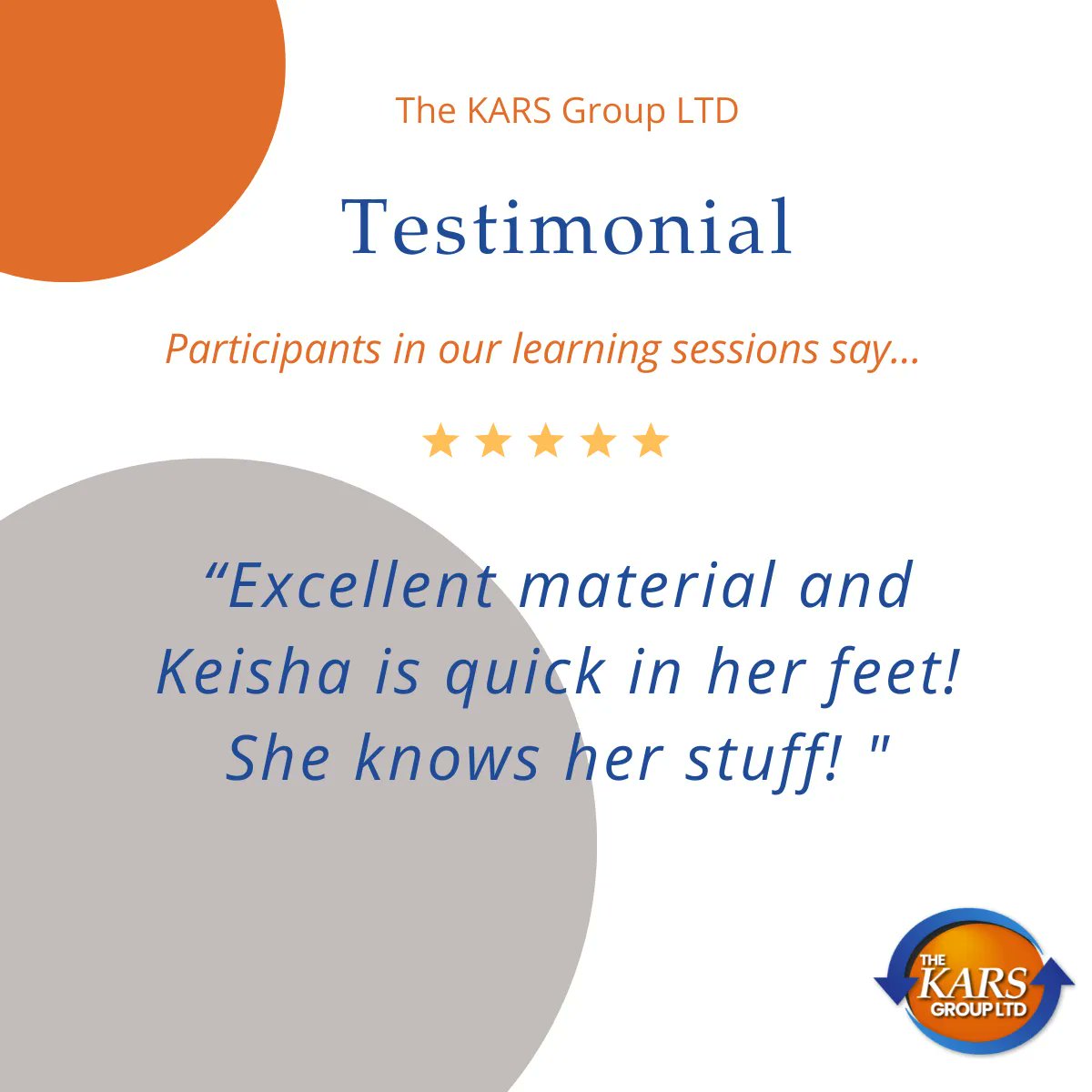 Participants in our learning sessions say…
“Excellent material and Keisha is quick in her feet! She knows her stuff!