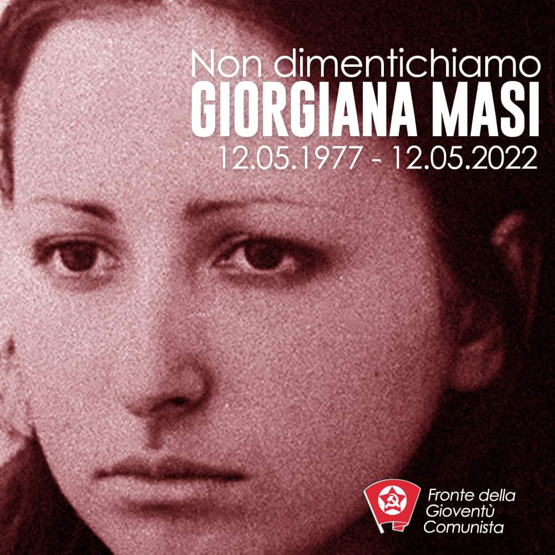 fgc_nazionale's tweet photo. Il 12 maggio 1977 #GiorgianaMasi moriva freddata da colpi di pistola sparati da agenti in borghese infiltrati in un corteo contro il governo. Sta a noi ricordare e far vivere le idee di Giorgiana e tutti i compagni caduti nella lotta contro un sistema ingiusto che ci opprime. https://t.co/BRuy5g2XuO