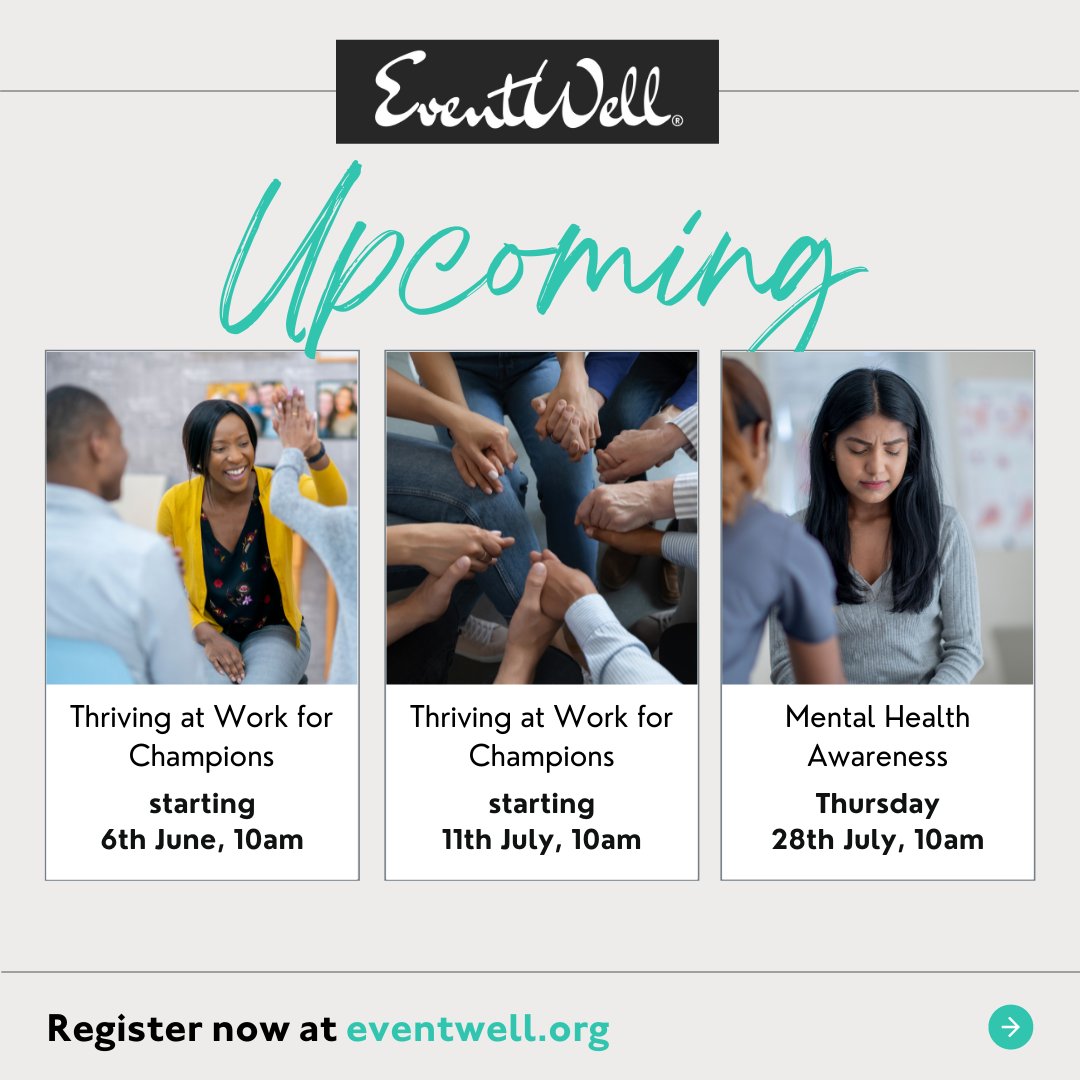 Upcoming training events and workshops with EventWell®

• Thriving at Work for Champions - starting 6th June, 10am
• Thriving at Work for Champions - starting 11th July, 10am
• Mental Health Awareness - Thursday 28th July, 10am

Visit EventWell.org to book
