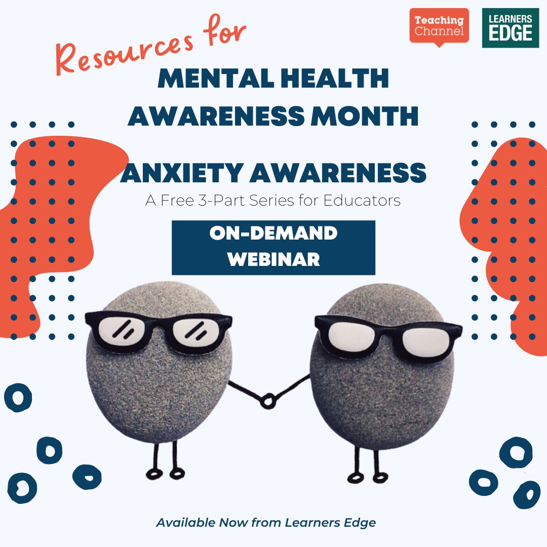 TeachingChannel's tweet photo. Learning how to support students who have anxiety is an essential skill every educator needs to know, and this free, 3-part webinar series from Learners Edge is a great place to start. 

Find this and other resources for Mental Health Awareness Month
>> https://t.co/JTTzhV77qU https://t.co/i11ygLomqX