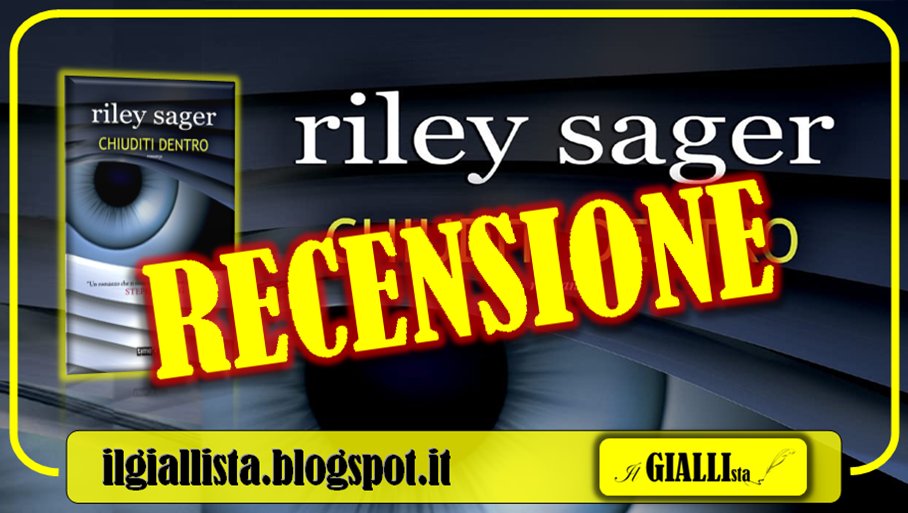 GiallistaIl's tweet photo. #RecensioneFlash su #IlGiallista:
#ChiuditiDentro di @riley_sager, edito da @Time_Crime - @fanuccieditore.
https://t.co/uYw3tMaHVV https://t.co/h9gPZaKUFb