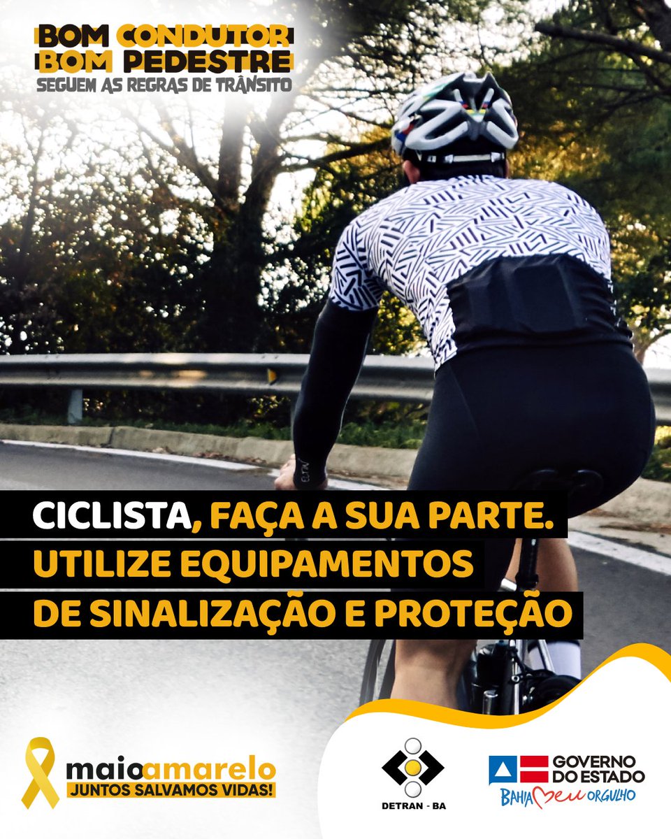 DetranBahia's tweet photo. 🚲 Uma pedalada não deve comprometer a sua vida, utilize os equipamentos necessários.
💛Vamos juntos salvar vidas.
#DetranBA #GovernoDaBahia #Ciclista #MaioAmarelo https://t.co/366QhBTb4l