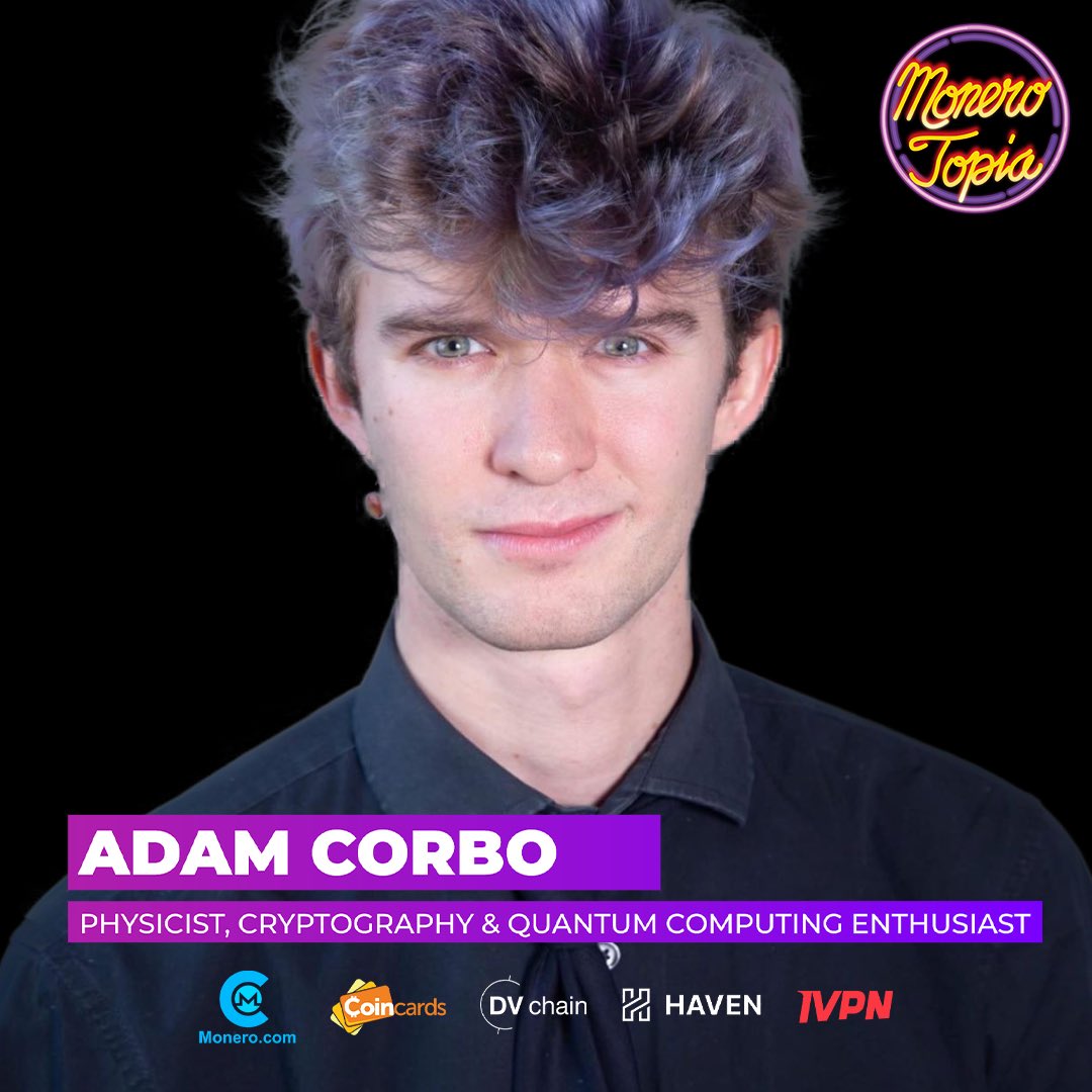 monerotopia's tweet photo. Next #Monerotopia22 vid up: Join us TODAY (5.12.22) at 11AM-EDT/5PM-CET for the vid premiere of @adamryancorb 's Confer Talk: #XMR Post-Quantum! 🚨Subscribe: https://t.co/sAZtO53Zbe
Thank 🙏🏽 u to our Sponsors: @CakeWallet @MoneroCom
@CoinCards @ivpnnet @DV_Chain & @HavenXHV https://t.co/W6z7K6XE7N