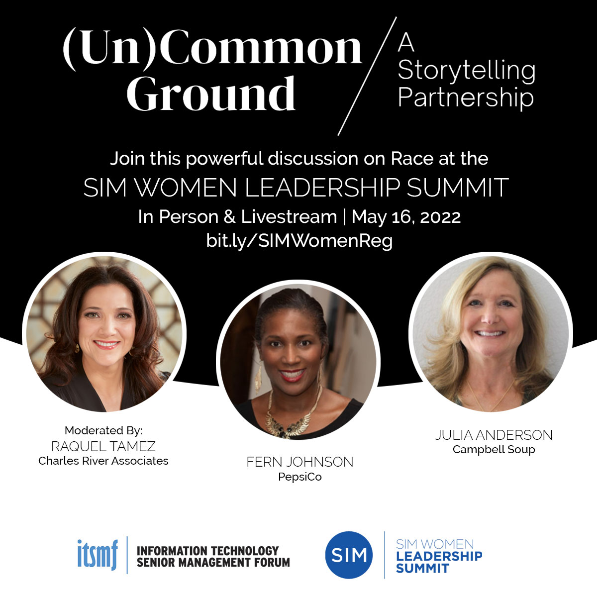 On May 16, I’ll be moderating a discussion on race in the workplace as part of #SIMWomenLeadershipSummit “(Un)common Ground” series. I can’t wait to sit down with my fellow women leaders to discuss what we can learn from one another as we continue to level the playing field.