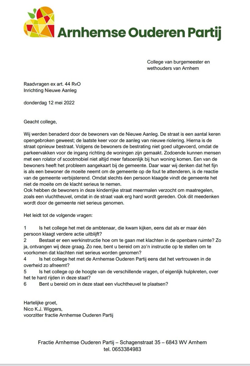 We kregen vanuit de Nieuwe Aanleg, Geitenkamp, berichten van verschillende mensen. Dus hebben we de volgende vragen gesteld aan het college:
