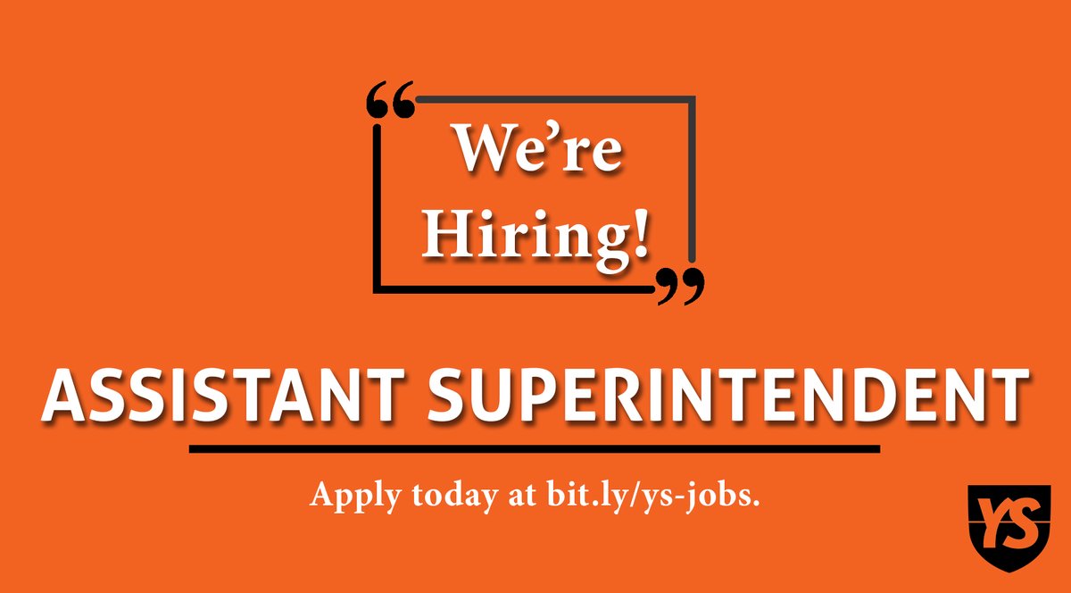 We're hiring! Applications are currently being accepted for multiple positions, including the Assistant Superintendent. More information can be found at bit.ly/ys-jobs.