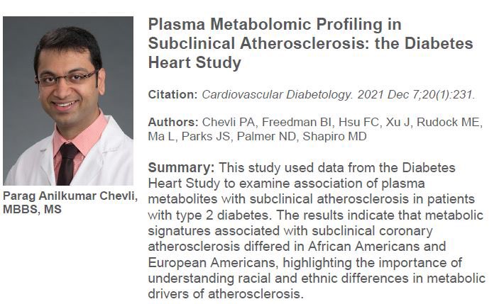 Congratulations to Dr. @paragchevli who is a recipient of the Department of Internal Medicine’s awards for Top 20 Research Papers published in 2021! His study highlights the racial and ethnic differences in metabolic drivers of coronary atherosclerosis. @WFIMRes @AtriumHealthWFB