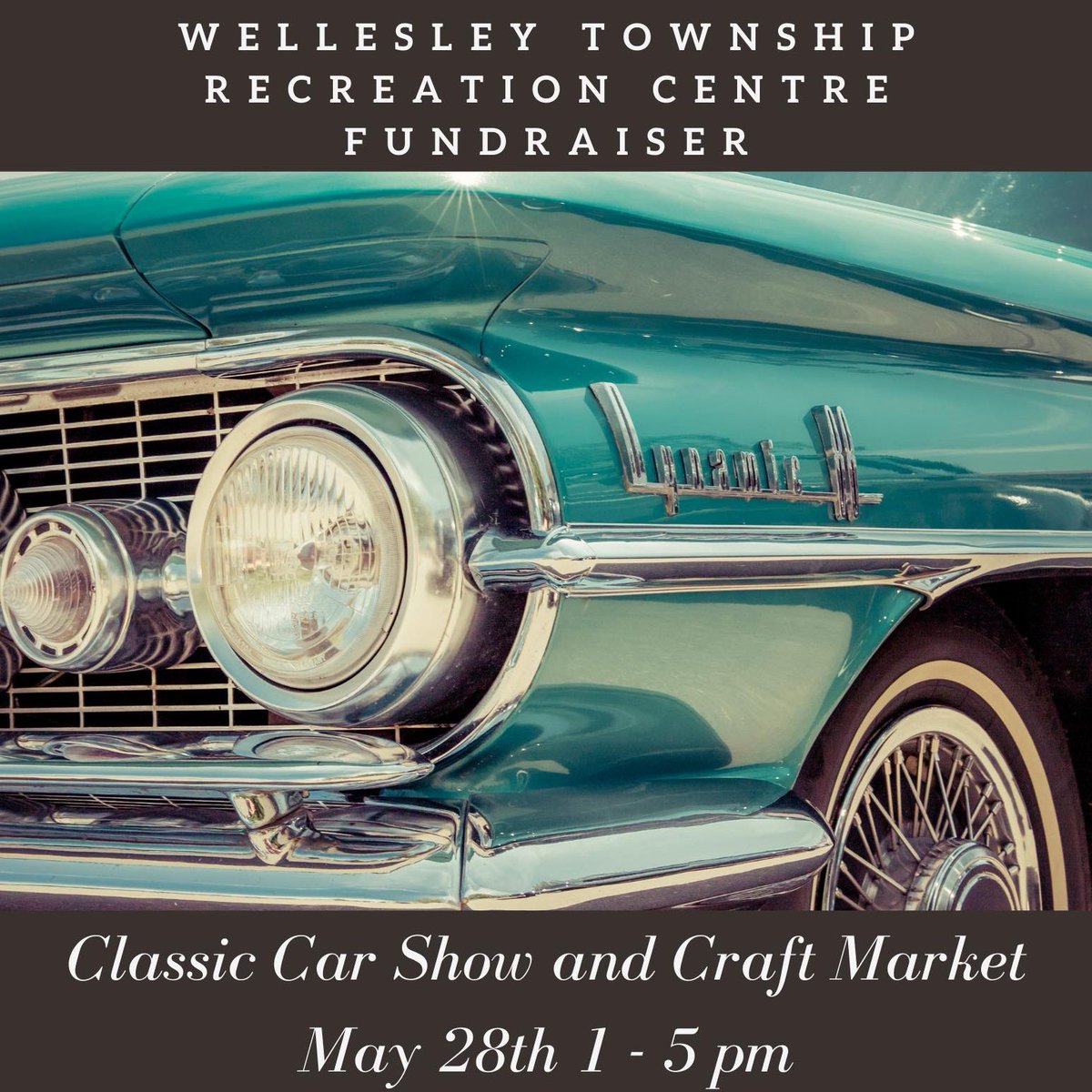 Fundraiser for the Wellesley Recreation Centre! Free Admission (Donations Accepted). Come enjoy classic cars (weather permitting), music, food, trucks, crafts and more.
