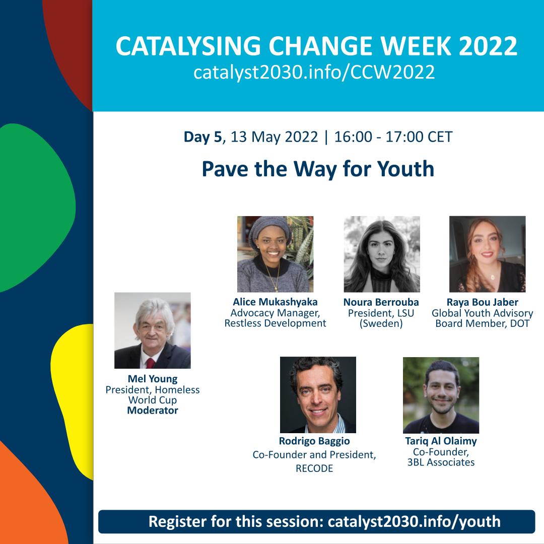 Catalyst_2030's tweet photo. Join the Pave The Way For Youth session at #CatalysingChangeWeek2022, moderated by @melyoung53, President of @homelesswrldcup
13 May 2022 | 16:00 - 17:00 CET
Register for free here: https://t.co/jrWI4S9Pux
#youth #SDGs #CatalysingChange #AcceleratingAction #CCW2 https://t.co/0Xko7PzSW2