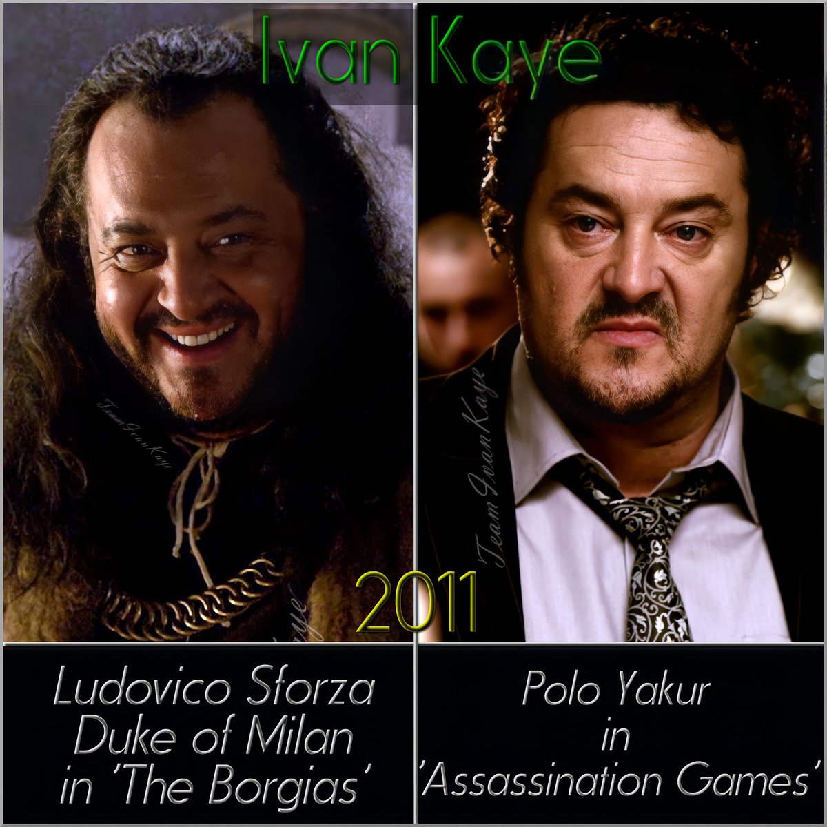 IvanKayeFans's tweet photo. With 2011 our lifetime roles of #IvanKaye gallery to celebrate his #SplendidNewDecade reaches the "not easy to love" characters that let him shine: Polo Yakur in the action film #AssassinationGames & Duke Ludovico Sforza of Milan in S1 of #TheBorgias.ππHappy #ThrowbackThursday! https://t.co/pBs62swEfM