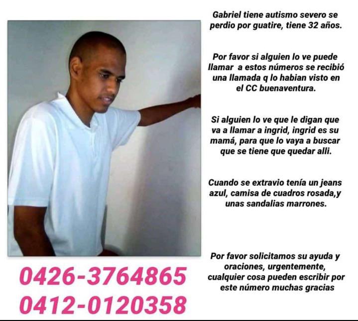 SERVICIO PUBLICO: "Atención habitantes de Guarenas-Guatire" Gabriel joven de 32 años con la condición de Autismo severo, se encuentra extraviado en este sector. Se agradece a quien pueda informar de su paradero, avisar por los teléfonos de la publicación. DIOS les bendiga!