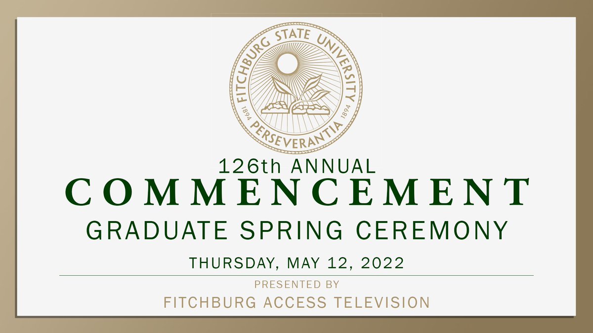 FitchburgAccess's tweet photo. FSU Graduate Degree Commencement live tonight at 6pm on FATV Ch 9 & Ch 36 and Streaming at https://t.co/27UCmVEDaD @Fitchburg_State #commencements #graduation2022 https://t.co/oDAPLmHhmt