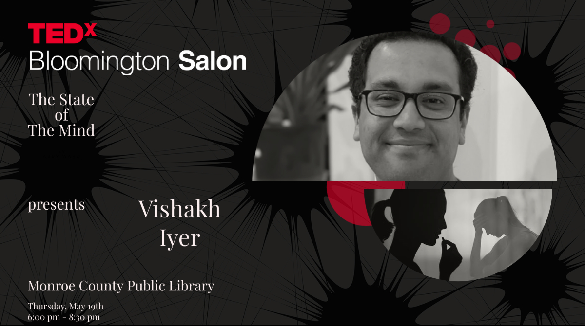 Opioids are often used as a treatment (albiet last resort) for people suffering from chronic pain. 
Dr. Vishakh Iyer is a neuroscientist who studies pain and addiction at Indiana University.
Come watch him talk about his research and the potential ways to end the opioid epidemic!