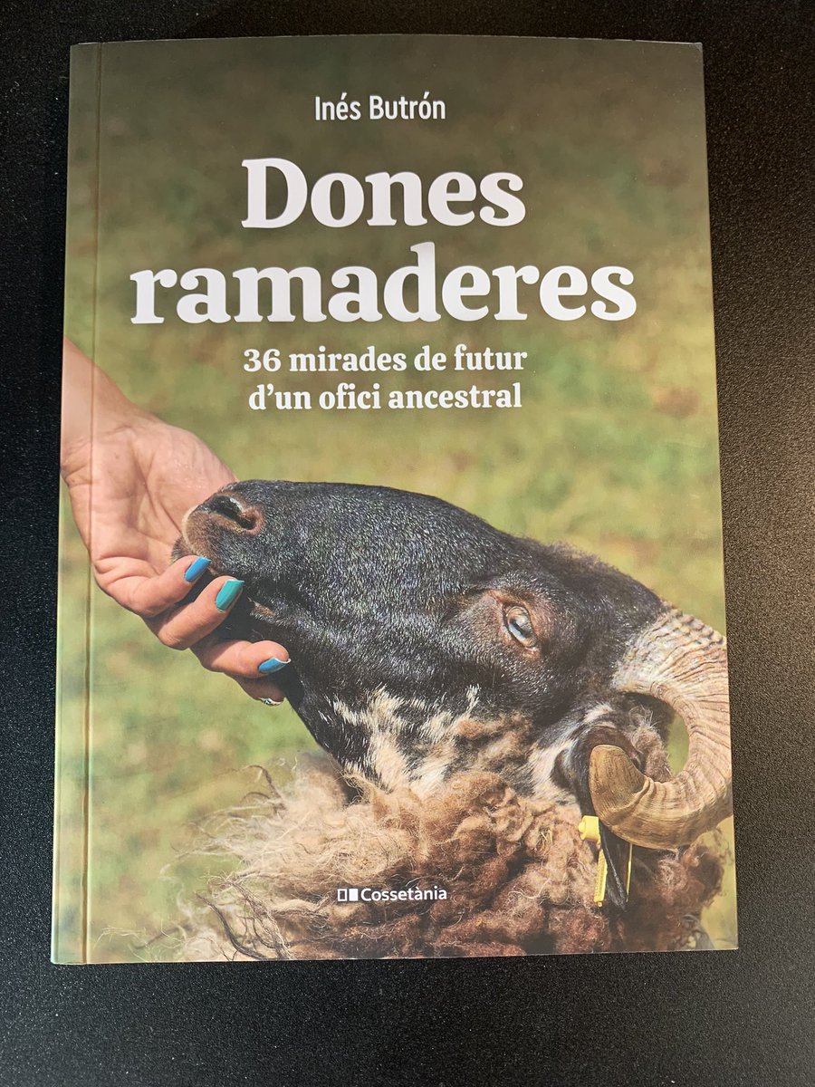 TinterEl's tweet photo. El llibre d’avui és ‘Dones ramaderes, 36 mirades de futur d’un ofici ancestral’, d’Inés Butrón, editat per @Cossetania #cadadiaunllibre #eltinter https://t.co/LlmS4jC0b0