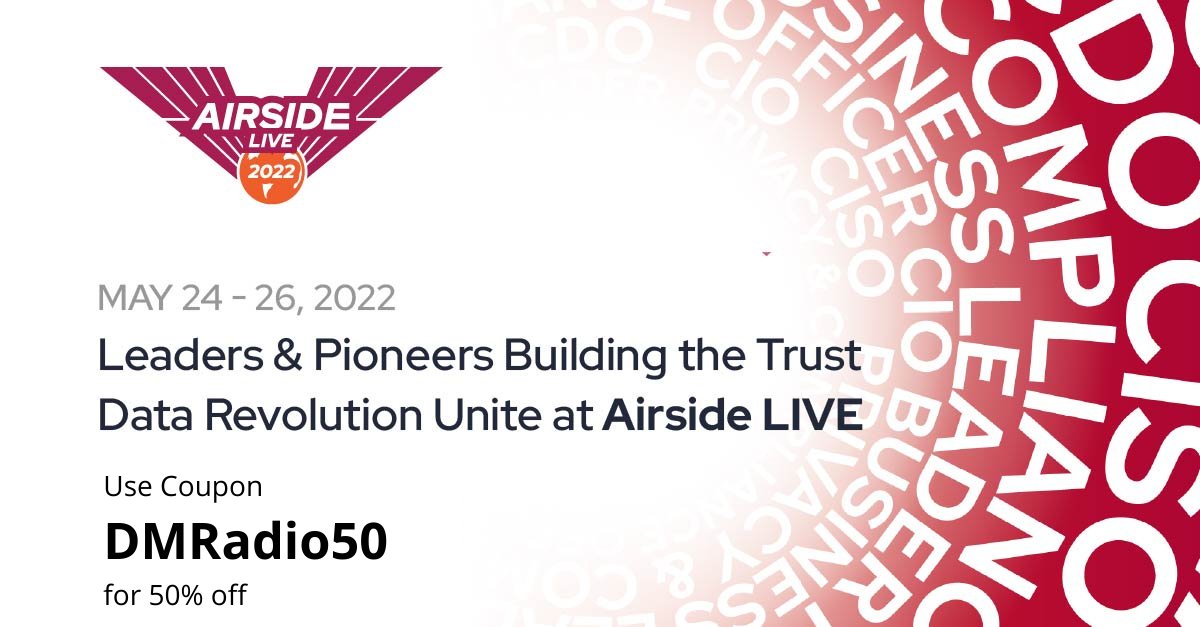 signal8agency's tweet image. Industry partners will help guide you through the process of aligning your priorities with data management, governance and security requirements. Use DMRadio50 for 50% off!  Register here: airside.live @okerainc #AIRSIDELIVE2022 #AIRSIDELIVE #TrustDataRevolution #Okera