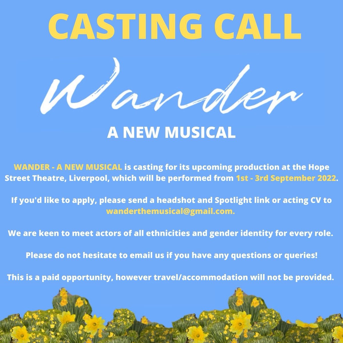 wander_musical's tweet photo. 🌻CASTING CALL🌻

We are on the look out for our upcoming production at Liverpool's Hope Street Theatre. 

All info below!

#CastingCall #newmusical https://t.co/pSQ0oZLoZy
