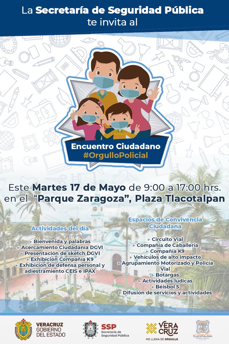 SP_Veracruz's tweet photo. Este martes 17 de mayo, la Secretaría de Seguridad Pública invita a la ciudadanía a participar en el Encuentro Ciudadano #OrgulloPolicial, que se llevará a cabo en el Parque Zaragoza, Plaza Tlacotalpan. https://t.co/jbfVRVSdGf