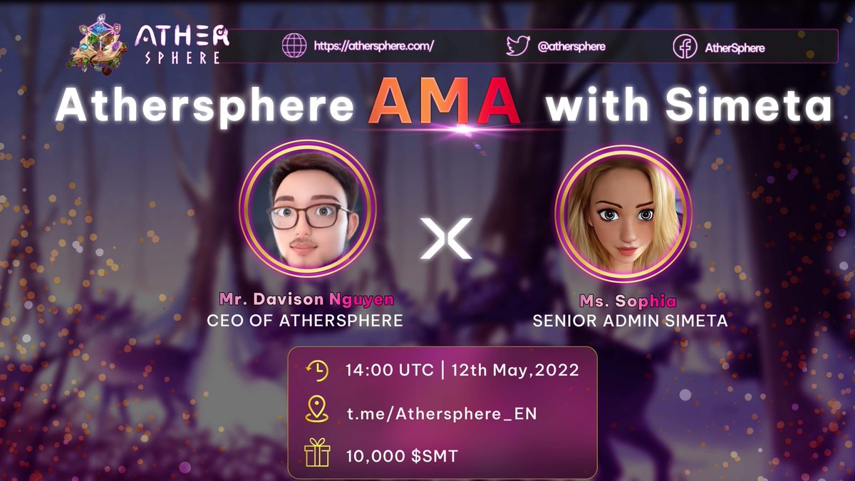 Ather Sphere Will Host #AMA With @simeta_io OFFICIAL 12 MAY at 14 PM UTC. 
🎁 Reward Pool : 10.000 SMT
➡️Join on Our social: buff.ly/3LZMWGF
#Simeta #Web3 #Athersphere