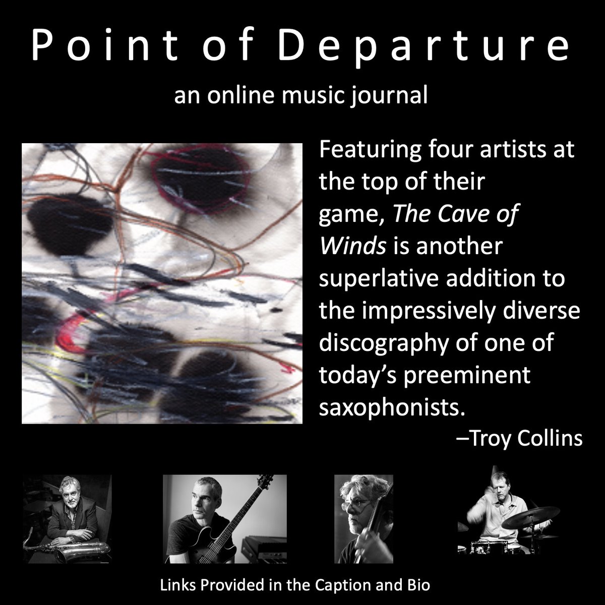Featuring four artists at the top of their game, The Cave of Winds is another superlative addition to the impressively diverse discography of one of today’s preeminent saxophonists. –Troy Collins pointofdeparture.org/PoD78/PoD78Mor… #TonyMalaby