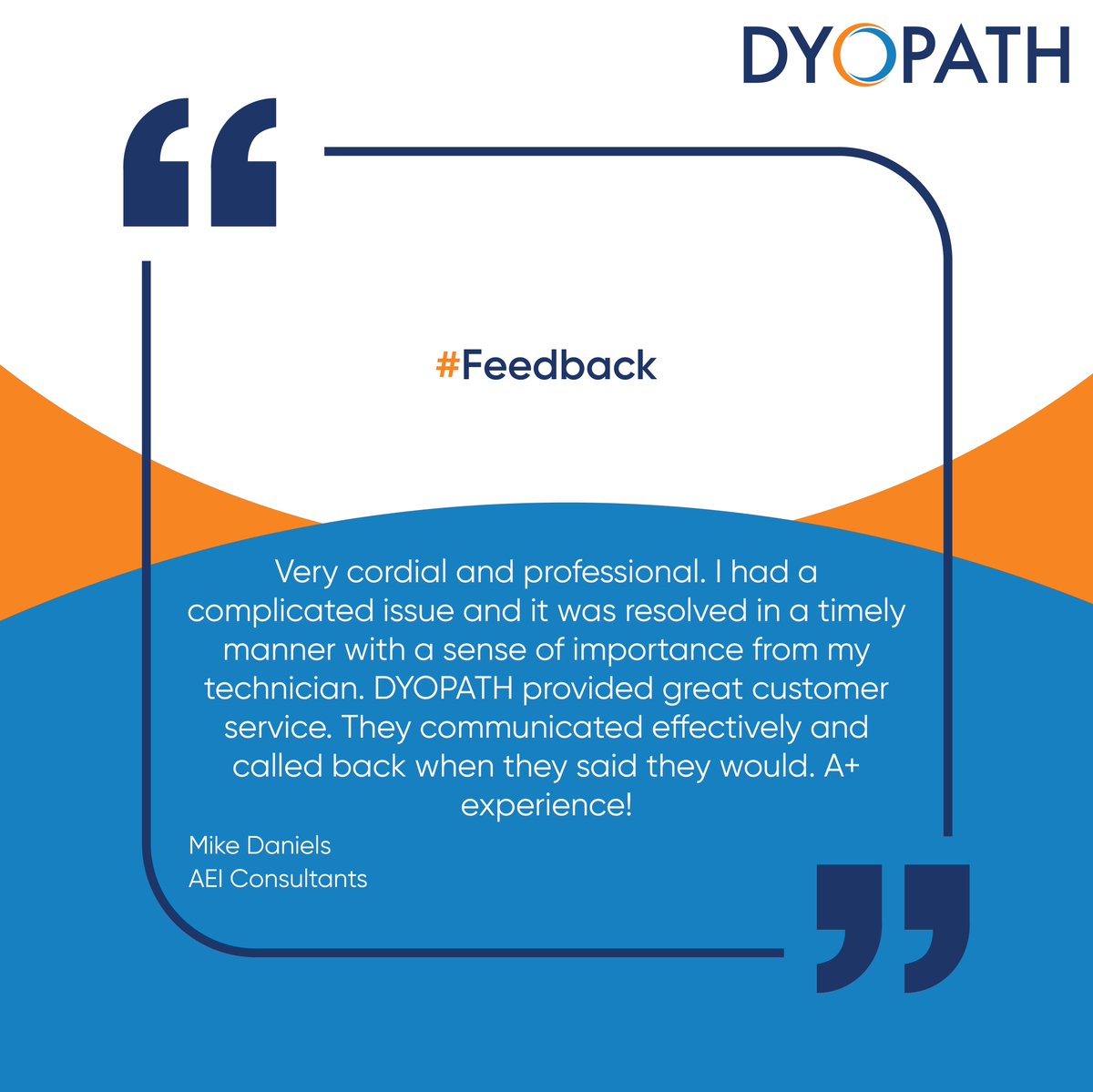 DYOPATH's tweet photo. Don’t take it from us.  Hear what clients say about working with #DYOPATH. https://t.co/UtO4mp8mY5 #ClientReview #Testimonial #ManagedServices https://t.co/AkH9MuZ5Eg