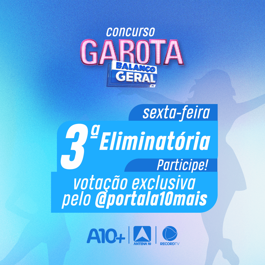 tvantena10's tweet photo. Nesta sexta-feira (13), tem a 3ª eliminatória do concurso #GarotaGeral ✅ Mais quatro candidatas disputarão uma vaga na grande final. A votação ocorrerá exclusivamente no perfil do @a10mais no Instagram (via enquete nos stories) das 11h52 às 14h. Fique ligado!! 📺 https://t.co/NDInNv9dAS