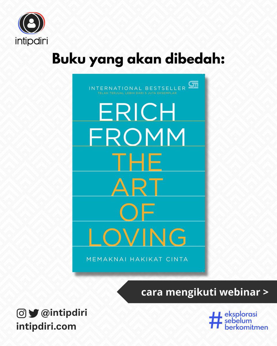 intipdiri's tweet photo. Apakah untuk menemukan pasangan selalu diperlukan wajah good looking? Apa penyebab hubungan romantis yang tidak langgeng? Ikut webinar bedah buku "The art of Loving" yuk. Link zoom akan di share di grup wa intipdiri. Grup wa : https://t.co/iVuQEFLmdC https://t.co/SxbcIAWDdk