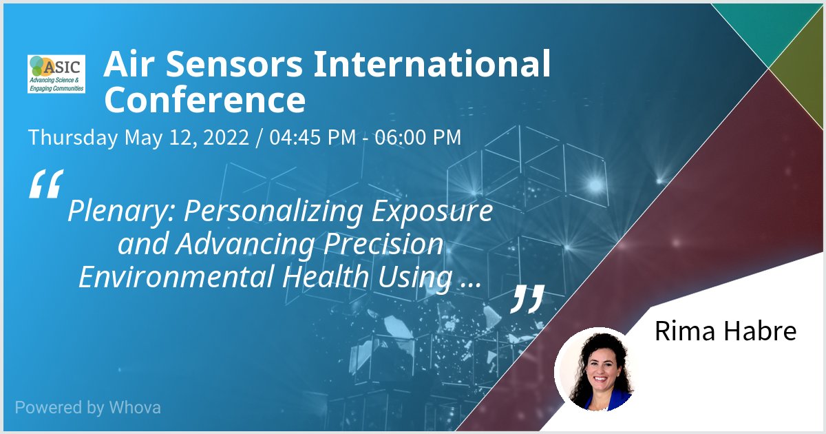 RimaHabre_ScD's tweet image. Tune in today for an exciting  #ASIC2022 session on the potential of #airsensors for personalizing health research with 8 fantastic speakers followed by my plenary! @UCDavisAQRC @LondonAir @yiiisiiil @LuzPhDRN @Z0ltanNagy  @TheHage Hua Hao Miriam Chacón Mateos Mar Viana @uscpphs