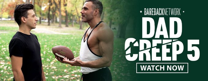 Daddy Fixation ? Look No Further Than BAREBACK NETWORK's Colossal New HD Feature 'DAD CREEP (#5)', Starring