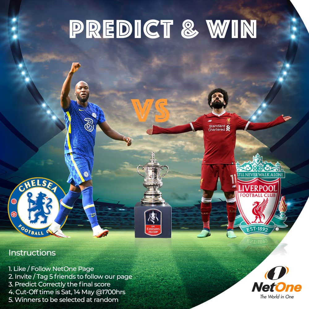 On Saturday 14 May, Chelsea takes on Liverpool in the Emirates FA Cup. NetOne is giving you the chance to predict the final score in advance &amp; you will stand a chance to win a NetOne branded T-shirt or cap. 20 lucky winners will be selected at random.