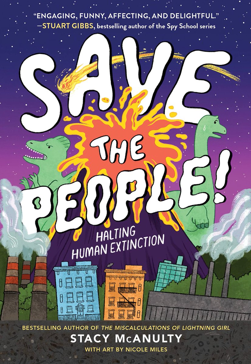 SteveSheinkin's tweet photo. Just read @stacymcanulty's new one, SAVE THE PLANET. I always talk about getting nonfiction out of the health food aisle – this one really does it! Serious science and great gags, with a bit of hope thrown in. https://t.co/bUsz7vUFYW