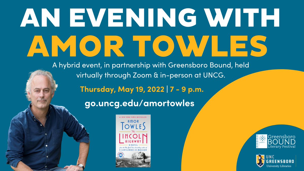 “It is an honor to continue our partnership with @GreensboroBound again this year, hosting author @amortowles as a signature event at the literary festival,” said Interim Dean of University Libraries and Professor Michael Crumpton. Free + open to the public. @mcrumpt @UNCG