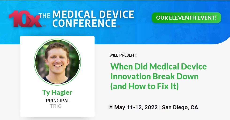 TrigInnovation's tweet photo. Trig's Ty Hagler will be speaking at the 10x Medical Device Conference today. His talk will center on equipping your team to be more competitive. It's vital to prepare for the coming paradigm shift of decentralized medicine. #DeMed #MedicalInnovation https://t.co/wiDUPi1L08 https://t.co/mQD2fKzgiu