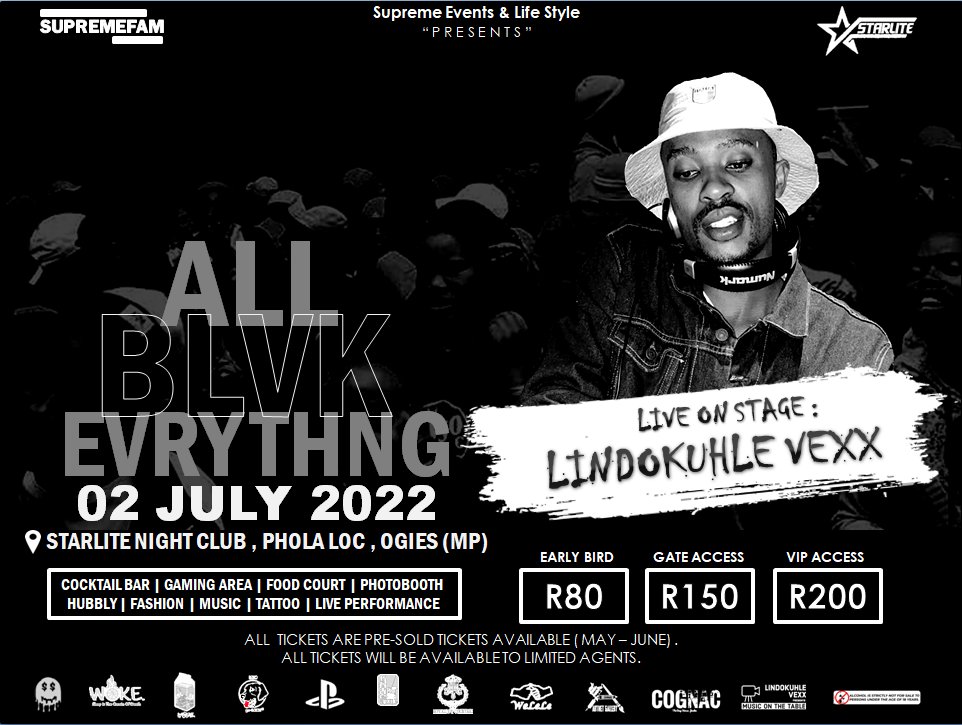 Niobyy's tweet photo. ♠🏴 ALL BLVK EVRYTHING #BLVKOUTPARTY2.0 🏴♣️
📆 : 02 JULY 2K22
⏰ : 17H00
🏨 : Starlite Night Club (Phola Loc)
👕: ALL Black
R80 (Early Bird)
R150 (Gate Access)
R200 (VIP Access)
🌑DJ FILTY
🌑P SHABZA
🌑LINDOKUHLE VEXX https://t.co/RlCs6QYCqr