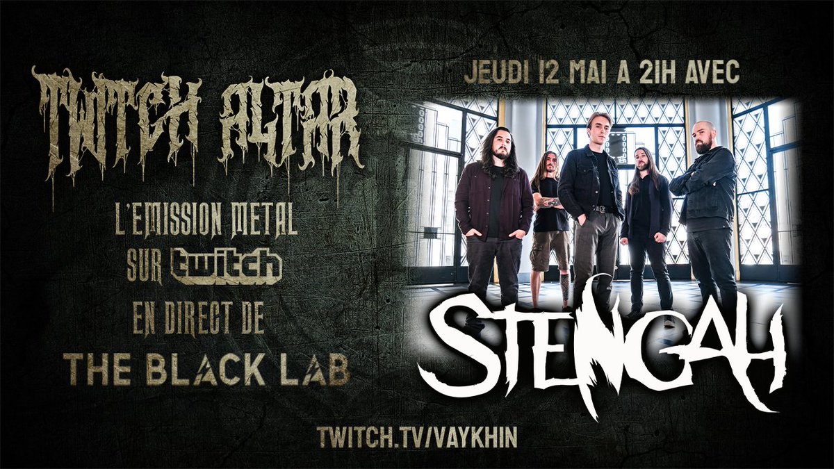 Ce soir gros stream en direct à 21h de la salle de concert THE BLACK LAB pour une émission qui va parler #metal avec le groupe #Stengah !
Nouvel album, tournée, #hellfest, première partie de deep purple ... ca va être lourd !
► twitch.tv/vaykhin