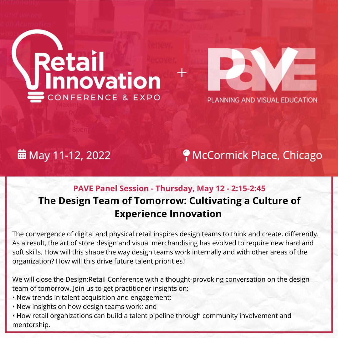 PAVEorg's tweet photo. If you're out at the @RetailInnovate, join us at 2:15 as we close out the design:retail conference with a @PAVEorg Panel Session about The Design Team of Tomorrow: Cultivating a Culture of Experience Innovation.
#retailinnovationconference #rice22 #designretail #futureofretail https://t.co/OJzMIven7S