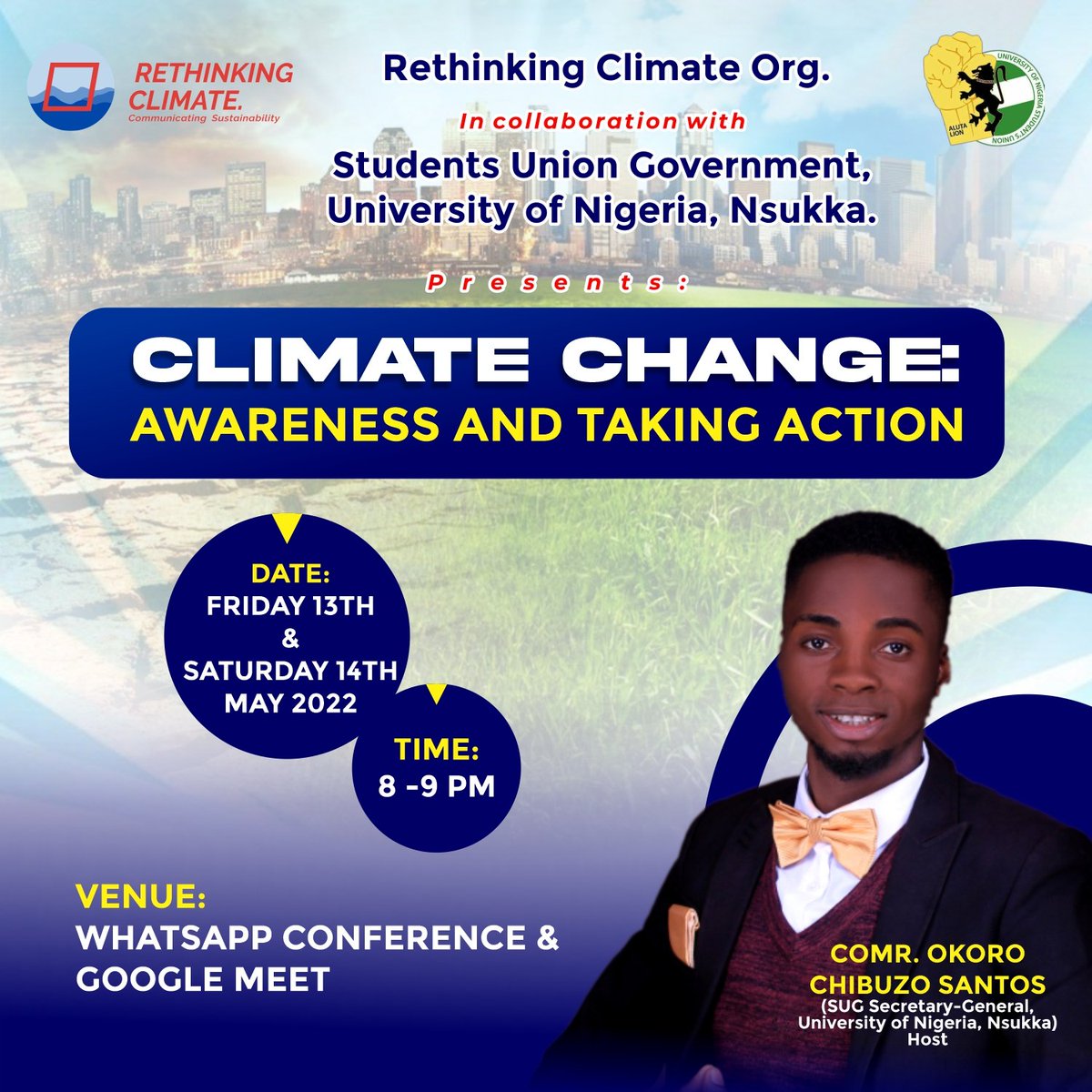 Kenugwuofficial's tweet photo. There will be contributions from other #Climate and #Environmental enthusiasts from #RethinkingClimate.
The Symposium is brought to you by Rethinking Climate in collaboration with The Students
Union Government of The #Universityofnigeria #Nsukka 
Venue: WhatsApp and Google https://t.co/X8bVRRGQv6