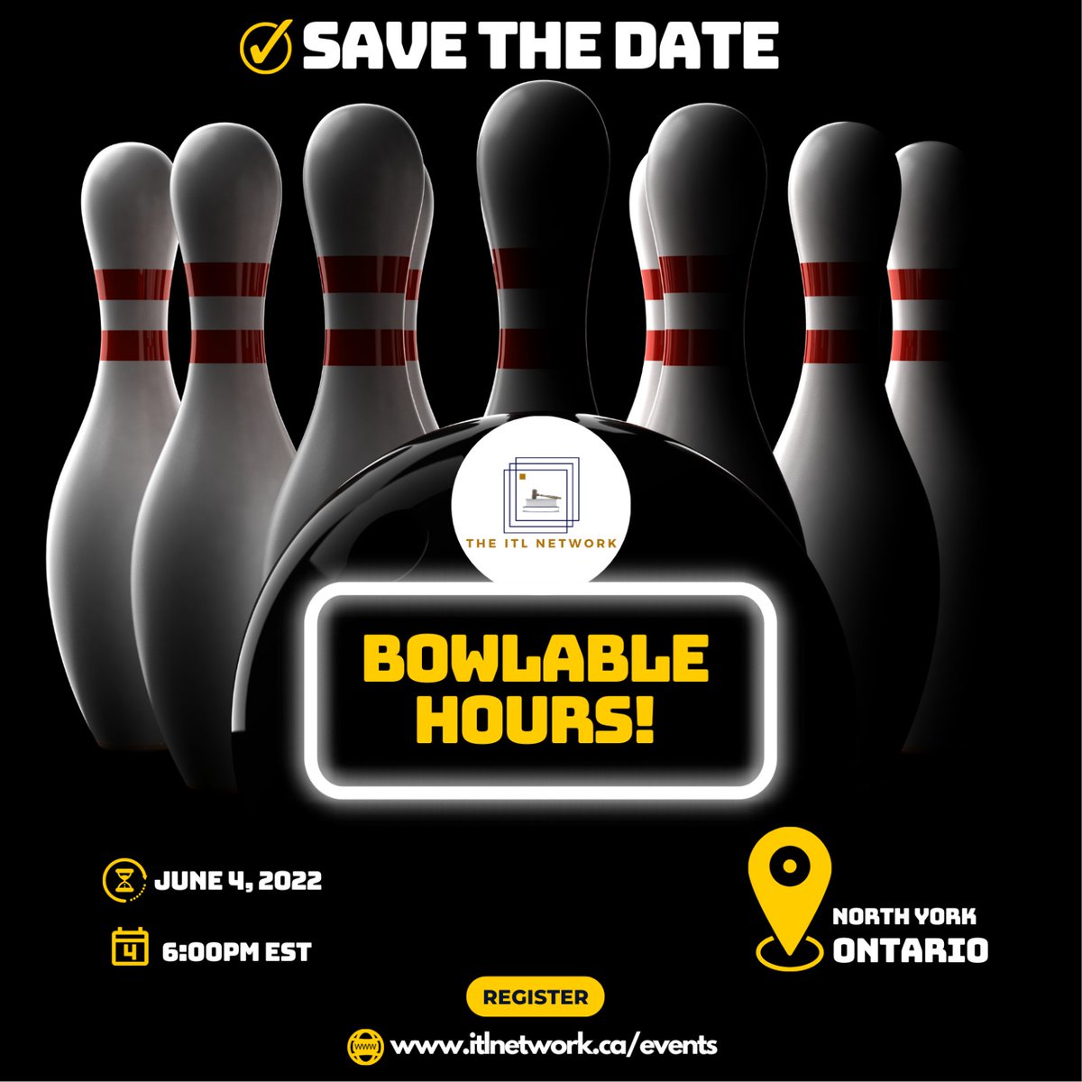 Join other ITLs for a fun evening of Sips, Nibbles &amp; Strikes. Put a pause on billing hours and join us for “Bowlable Hours” on Saturday June 4, 2022, at 6pm in North York Ontario. 

Registration is FREE but limited spots available. 

Register at itlnetwork.ca/events