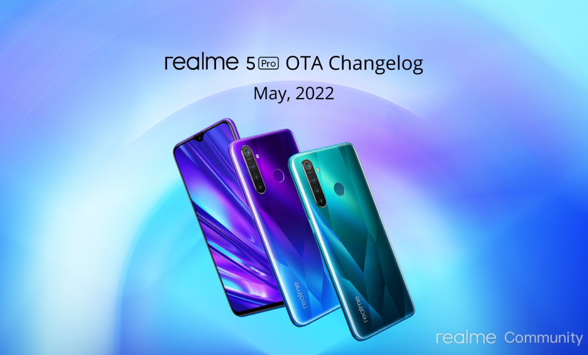 GadgetsTurbo's tweet photo. #realme5Pro & #realmeXT is getting May 2022 update ✅
#realme #Android https://t.co/0aoriuCDle