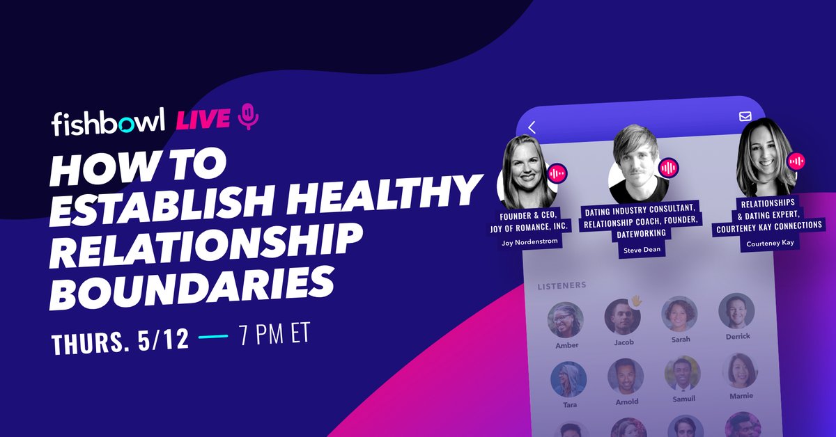 JoyofRomance's tweet image. Happy to be LIVE today at 7 pm est discussing boundaries in dating/relationships on Fishbowl @fishbowlapp with my friends &amp;amp; colleagues @joinsparx Courteney Kay &amp;amp; Steve Dean @StevenMDean