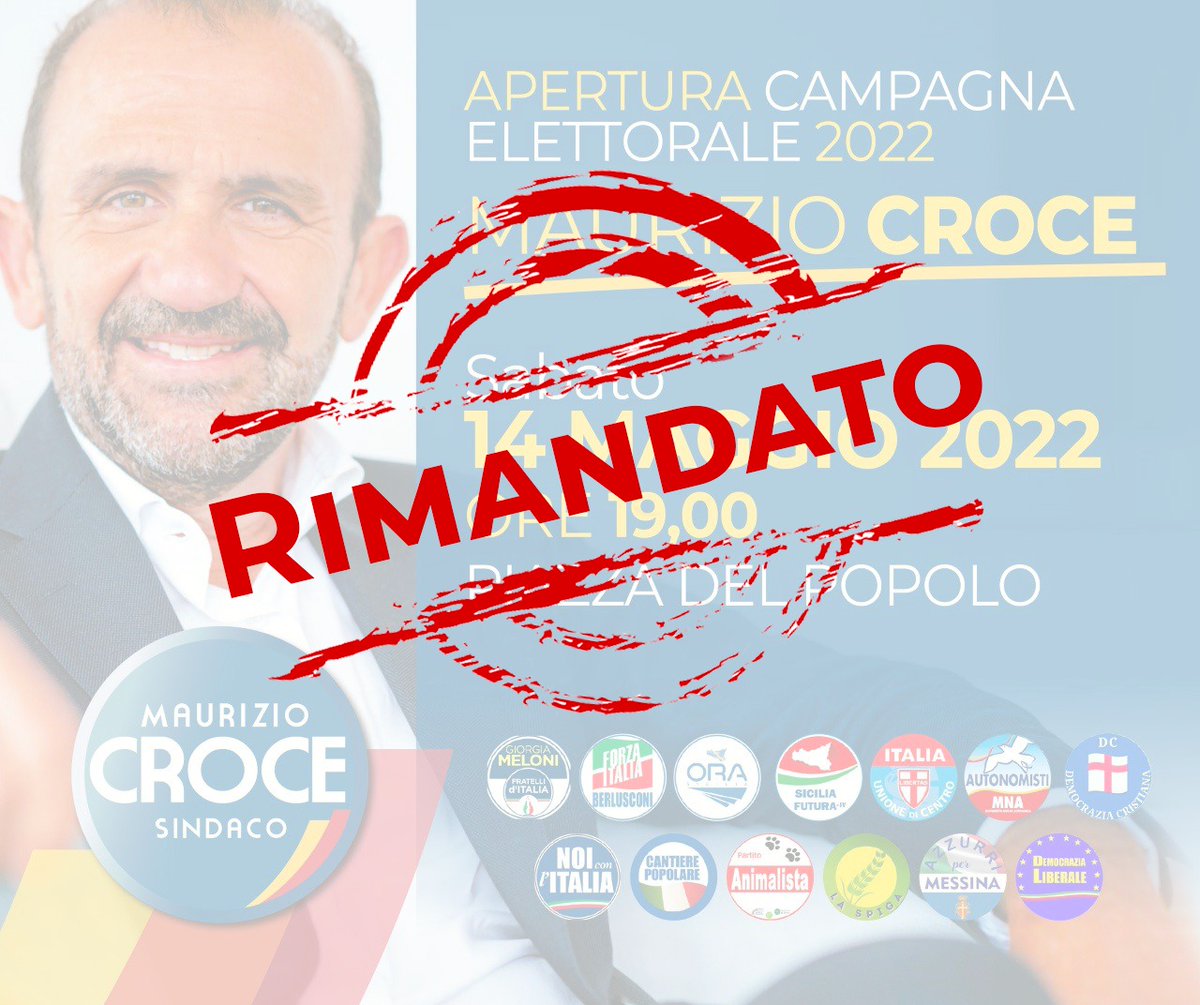 CroceMaurizio's tweet photo. Rimandato a domenica 22 maggio 2022 l’evento di apertura della #campagnaelettorale, previsto per sabato 14 maggio a Piazza del Popolo. Nei prossimi giorni, verrà comunicata la sede in cui si terrà l’evento del 22 maggio.
#ÈTempoDiCostruire 
#MaurizioCroceSindacoDiMessina https://t.co/pLWvvd00po
