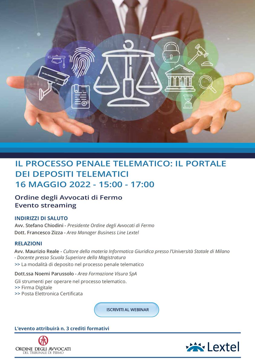 16 MAGGIO 2022 - WEBINAR ORDINE AVVOCATI FERMO: IL PROCESSO PENALE TELEMATICO - Tre crediti formativi.
Con Presidente COA Fermo - Francesco Zizza - Noemi Parussolo -  Visura SpA. Per iscrizioni: register.gotowebinar.com/regi.../334206…
maurizioreale.it/wp-content/upl…