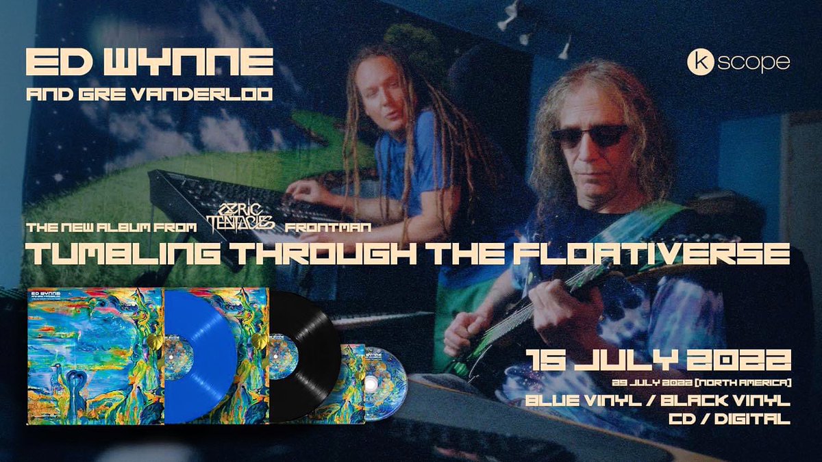 Exciting Announcement time! Ed Wynne presents a new project with Gre Vanderloo, better known as Grace Rooms. ‘Tumbling Through The Floativerse’ is coming on 15 July 2022 (29th July in North America). Pre-order/save now: edwynne.lnk.to/Floativerse