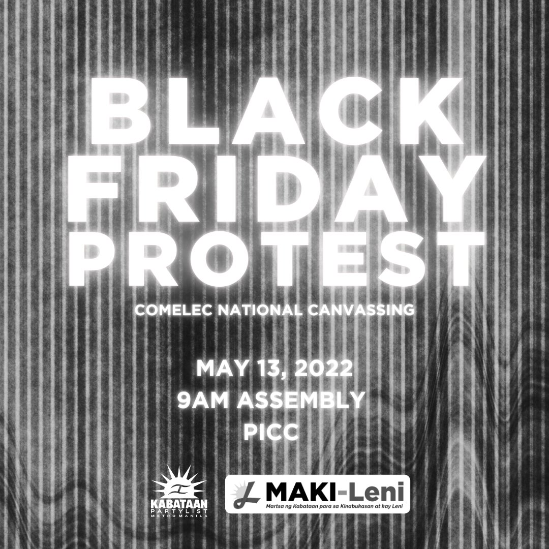 Join the Black Friday Protest tomorrow, 9 AM at the PICC where we will denounce the continuation of the reign of two of the greediest and most violent dynasties in the world.

#MakibakaHuwagMatakot
#NoToMarcosDuterte2022