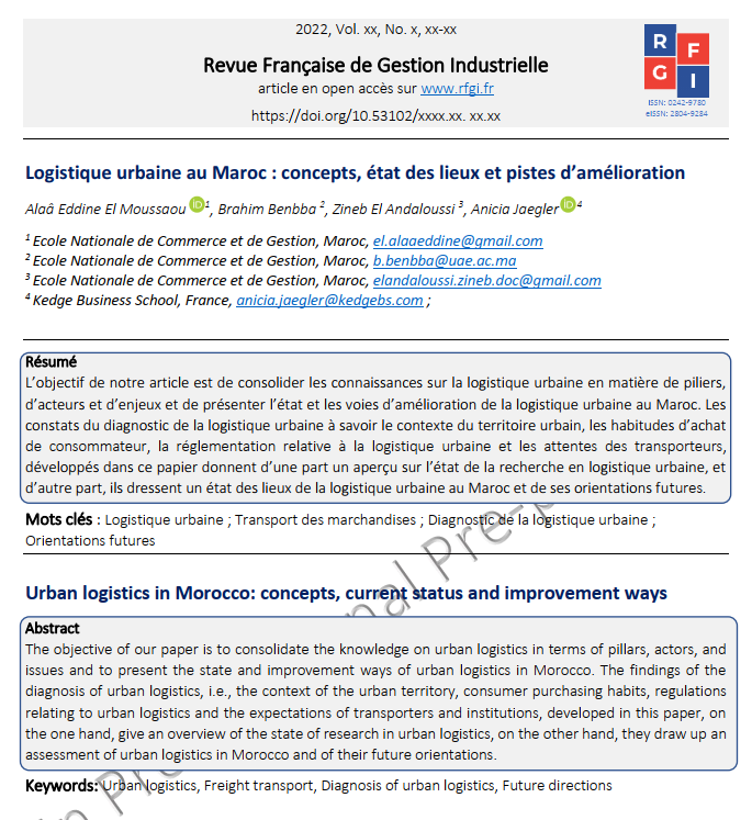 Publication du dernier article de relance de la 
<a href="/AmisRFGI/">Revue Française de Gestion Industrielle</a> intitulé « Logistique urbaine au Maroc : concepts, état des lieux et pistes d’amélioration ».  Écrit par Alaâ Eddine El Moussaou, Brahim Benbba., Zineb El Andaloussi, Anicia Jaegler, 
Lien : rfgi.fr/rfgi/article/v…