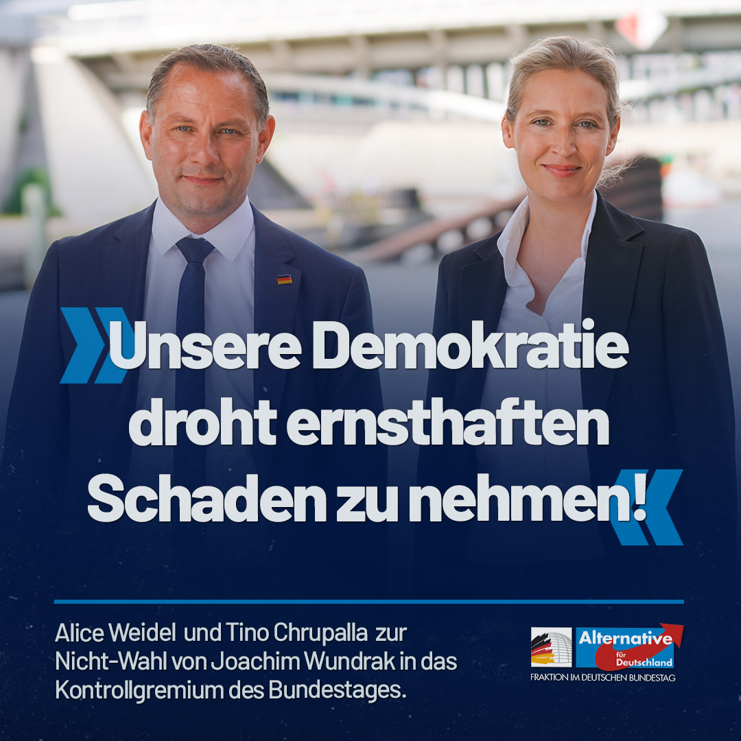"Die Nicht-Wahl von <a href="/JoachimWundrak/">Joachim Wundrak, MdB, AfD</a> ins #Kontrollgremium beschädigt die #Demokratie", erklären unsere Fraktionsvorsitzenden <a href="/Alice_Weidel/">Alice Weidel</a> und <a href="/Tino_Chrupalla/">Tino Chrupalla</a>.
#Bundestag #Opposition 
afdbundestag.de/alice-weidel-t…