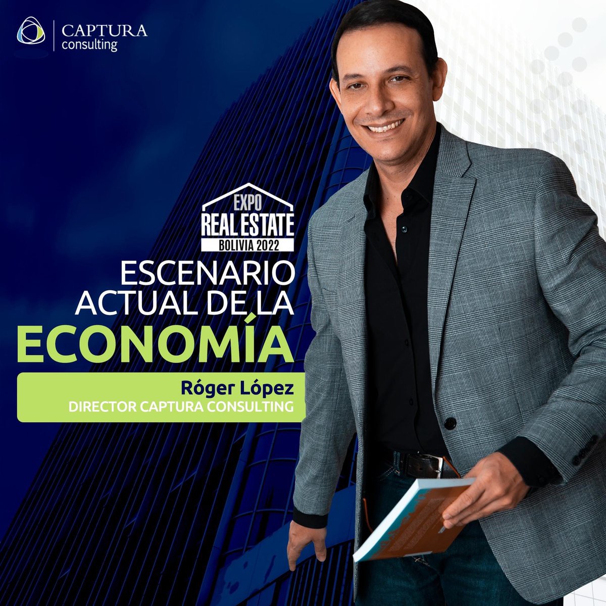 captura_bo's tweet photo. EXPO REAL ESTATE desde el 13 al 15 de Mayo reunirá las mejores empresas inmobiliarias del país donde se efectuará un congreso en el cual Róger López, director de Captura Consulting participara con el tema: “Escenario actual de la economía”. #Fexpocruz #ExpoRealEstateBolivia https://t.co/BN7tCUUlGs
