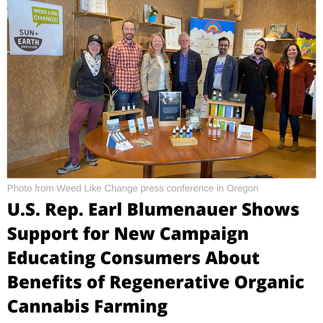 SunAndEarthCert's tweet image. In support of #WeedLikeChange, @repblumenauer visited Electric Lettuce on #EarthDay to discuss the imperative contributions by small-scale, regenerative organic cannabis farmers, manufacturers &amp;amp; dispensaries to the Oregon economy, &amp;amp; the environment.
bit.ly/3Mc3c7J