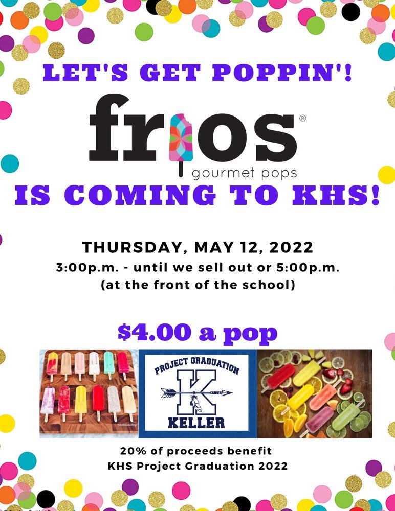 Keller_PG's tweet photo. Don’t forget to support project graduation and Frios by picking up a popsicle between 3-5 today at the KHS! https://t.co/93GuRU6rE1